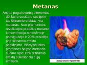 Šiltnamio efektas - dujos griaunančios gamtos pusiausvyrą 16 puslapis