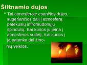 Šiltnamio efektas - dujos griaunančios gamtos pusiausvyrą 6 puslapis