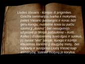 V. Mykolaitis-Putinas "Altorių šešėly". Liudo Vasario laisvėjimo kelias 14 puslapis
