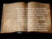 V. Mykolaitis-Putinas "Altorių šešėly". Liudo Vasario laisvėjimo kelias 15 puslapis