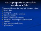 Vandens apytaka, antropogeninis poveikis ir gamtinių išteklių panaudojimas 17 puslapis