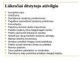 Viešojo administravimo III kurso studentų lūkesčiai Socialinių tyrimų metodologijos studijoms 16 puslapis