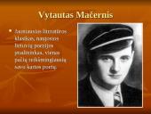 Vytautas Mačernis. Kūrybos bruožai, gyvenimas 2 puslapis