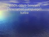 WSDL (Web Servises Description Language) kalba