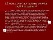 Žmonių skaičiaus augimo, išteklių naudojimo ir aplinkos teršimo sąveika 8 puslapis