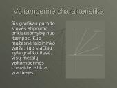 Elektros srovė metaluose. Superlaidumas 4 puslapis