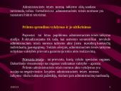 Administracinės teisės normos. Administracinės teisės normų taikymas 18 puslapis
