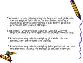 Administracinės teisės normų galiojimas. Administraciniai teisiniai santykiai 8 puslapis