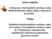 Ankstyvojo ir ikimokyklinio amžiaus vaikų psichomotorinės raidos rizikos veiksniai 4 puslapis