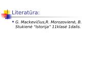 Baltų gentys. Lietuvių tautos susidarymas 19 puslapis