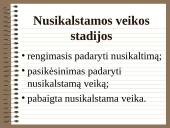 Baudžiamoji teisė - tai nusikalstamų veikų padarymo ir jų teisinių padarinių teisė 9 puslapis