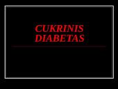 Cukrinis diabetas ir jo sukeliamos problemos