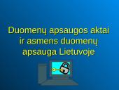 Duomenų apsaugos aktai ir asmens duomenų apsauga Lietuvoje