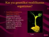 Genetinė modifikacija ir genetiškai modifikuoti organizmai (GMO) 3 puslapis