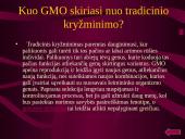 Genetinė modifikacija ir genetiškai modifikuoti organizmai (GMO) 9 puslapis