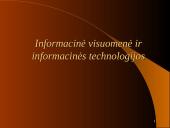 Informacinė visuomenė ir informacinės technologijos: svarbiausi bruožai