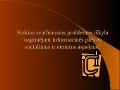 Informacinė visuomenė ir informacinės technologijos: svarbiausi bruožai 17 puslapis