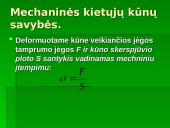 Kalk geležį kol karšta. Kietųjų kūnų deformacijos 7 puslapis