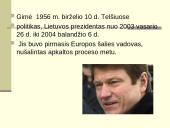 Lietuvos prezidentai 1990-2006 metais 12 puslapis