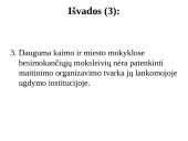Maitinimo organizavimas mokyklose: situacija ir problemos 20 puslapis