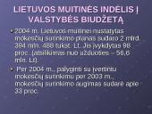 Muitų sąvoka. Teisiniai muitų veiklos reguliavimo pagrindai. Muitinės departamentas 15 puslapis