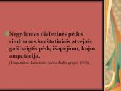 Paciento diabetinės pėdos slauga 4 puslapis