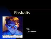 Paskalis. Loginiai duomenys