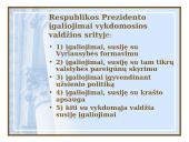 Respublikos Prezidento įgaliojimai valstybinės valdžios institucijų sistemoje 5 puslapis