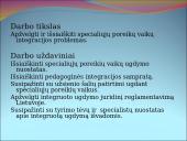 Specialiųjų poreikių vaikų integracijos problemos 3 puslapis