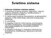 Švietimo sistema struktūriniu aspektu 8 puslapis