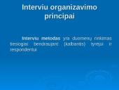 Viešos kalbos rengimo ypatumai. Iliustracinės medžiagos pateikimas. Interviu organizavimo principai 18 puslapis