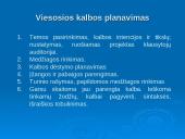 Viešos kalbos rengimo ypatumai. Iliustracinės medžiagos pateikimas. Interviu organizavimo principai 6 puslapis