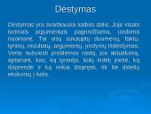 Viešos kalbos rengimo ypatumai. Iliustracinės medžiagos pateikimas. Interviu organizavimo principai 10 puslapis
