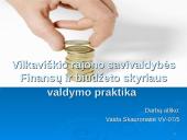 Vilkaviškio rajono savivaldybės Finansų ir biudžeto skyriaus valdymo praktika