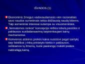 A. Smito koncepcija apie "ekonominį žmogų" ir "nematomą ranką" bei jos vertinimas dabartinės ekonomikos požiūriu 16 puslapis