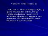 A. Smito koncepcija apie "ekonominį žmogų" ir "nematomą ranką" bei jos vertinimas dabartinės ekonomikos požiūriu 7 puslapis