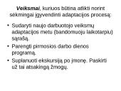 Darbuotojo adaptacijos proceso sudedamosios dalys  20 puslapis