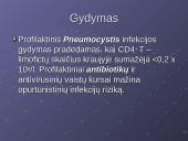 Antibiotikoterapija esant imunodeficitinėm būklėm 18 puslapis