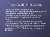 Antibiotikoterapija esant imunodeficitinėm būklėm 19 puslapis