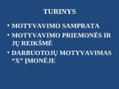 Darbuotojų motyvavimo reikšmė įmonėje 2 puslapis