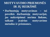 Darbuotojų motyvavimo reikšmė įmonėje 7 puslapis