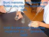 Deguonis. Vanduo. Vandenilis 9 puslapis