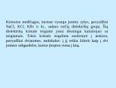 Dielektrikai. Laisvieji ir surištieji krūvininkai. Poliniai ir nepoliniai dielektrikai 8 puslapis