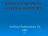 Elektromagnetinių virpesių samprata