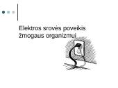 Elektros srovės poveikis žmogaus organizmui
