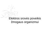Elektros srovės poveikis organizmui