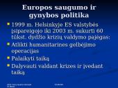 Europos Sąjungos (ES) veikla užtikrinant saugumą (BUSP, ESGP) 7 puslapis