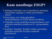 Europos Sąjungos (ES) veikla užtikrinant saugumą (BUSP, ESGP) 9 puslapis
