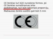 Europos saugos ir produkto kokybės ženklai, žymėjimas ant pakuotės ir prekių 11 puslapis