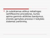 Europos saugos ir produkto kokybės ženklai, žymėjimas ant pakuotės ir prekių 19 puslapis
